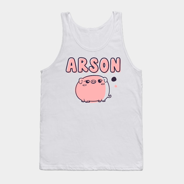 arson piggy Tank Top by goblinbabe